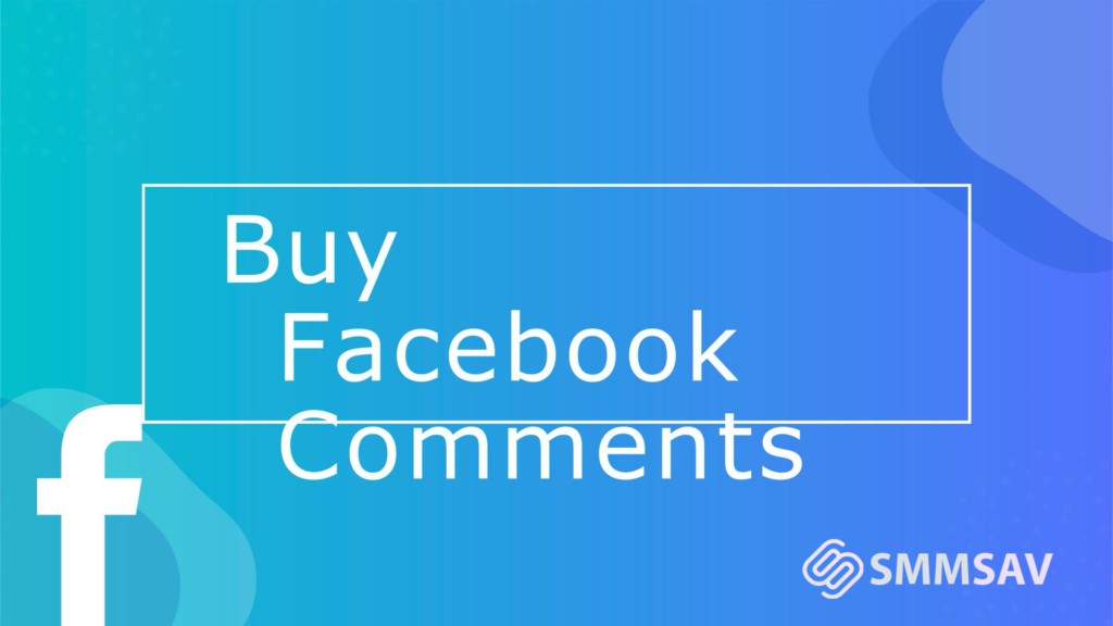 Buy Facebook Comments 2024: Real, Organic & Custom Comments