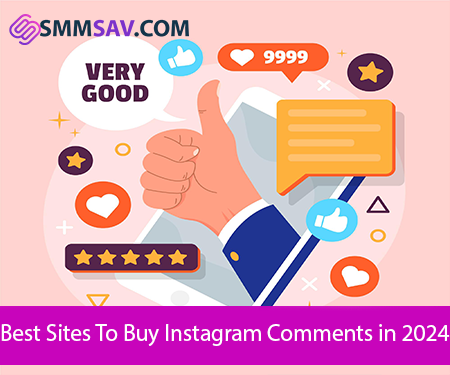 Best Sites To Buy Instagram Comments in 2024