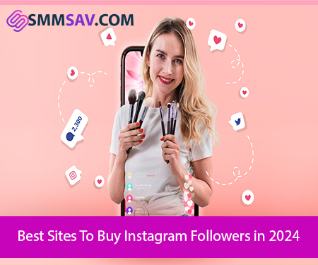 Best Sites To Buy Instagram Followers in 2024