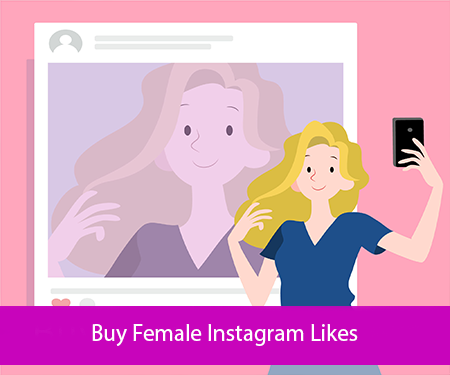Buy Female Instagram Likes