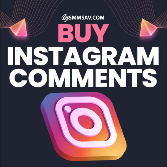 Buy real Instagram Comments