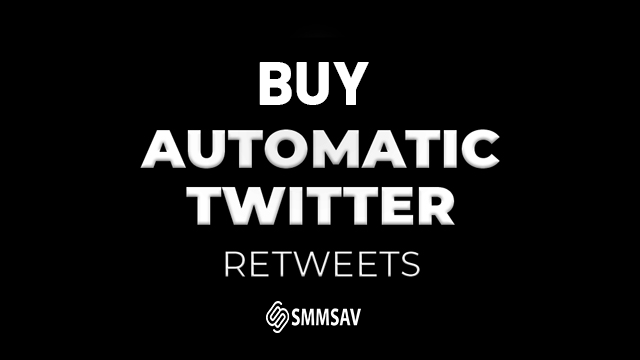 Elevate Your Twitter Presence with Instant and Real Auto Retweets