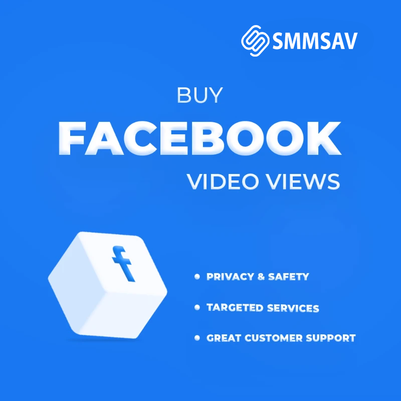 Benefits of Buying Facebook Video Views from Smmsav