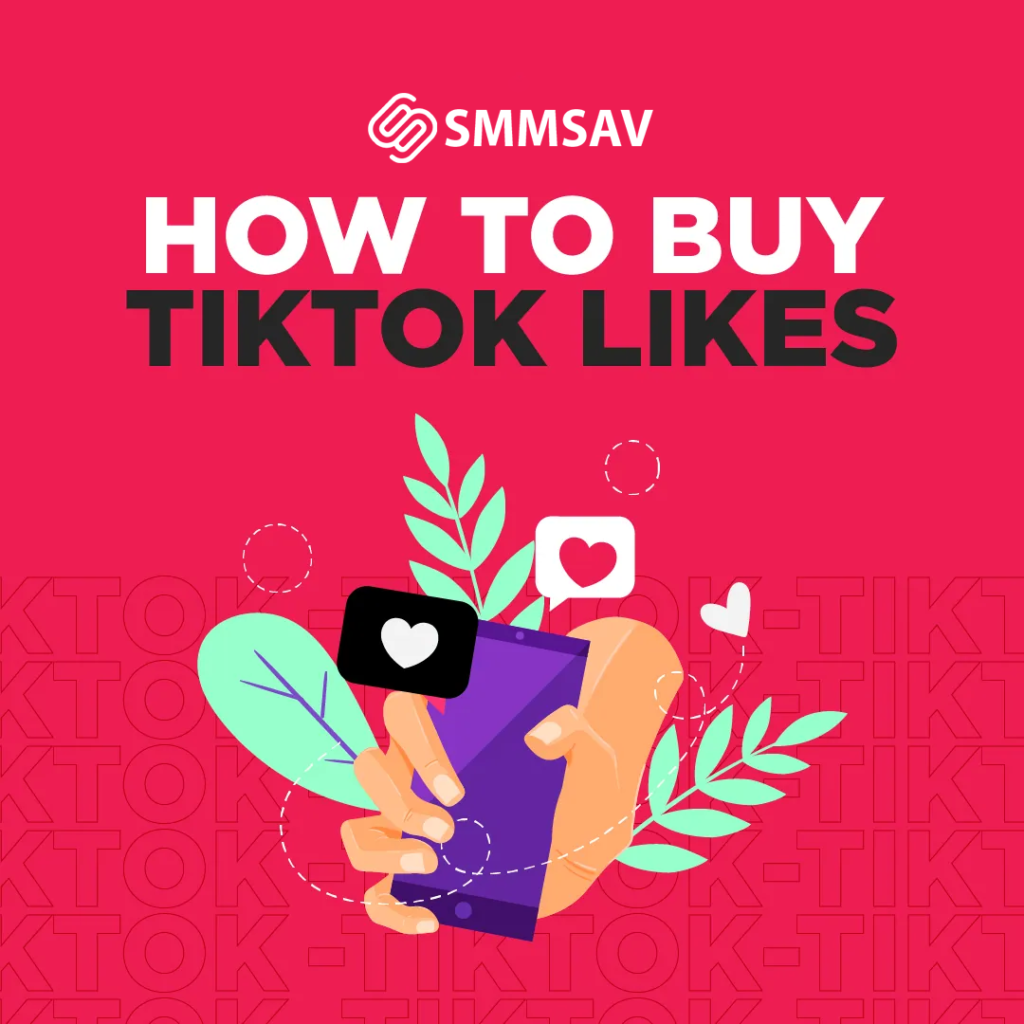 How to Buy Real TikTok Likes