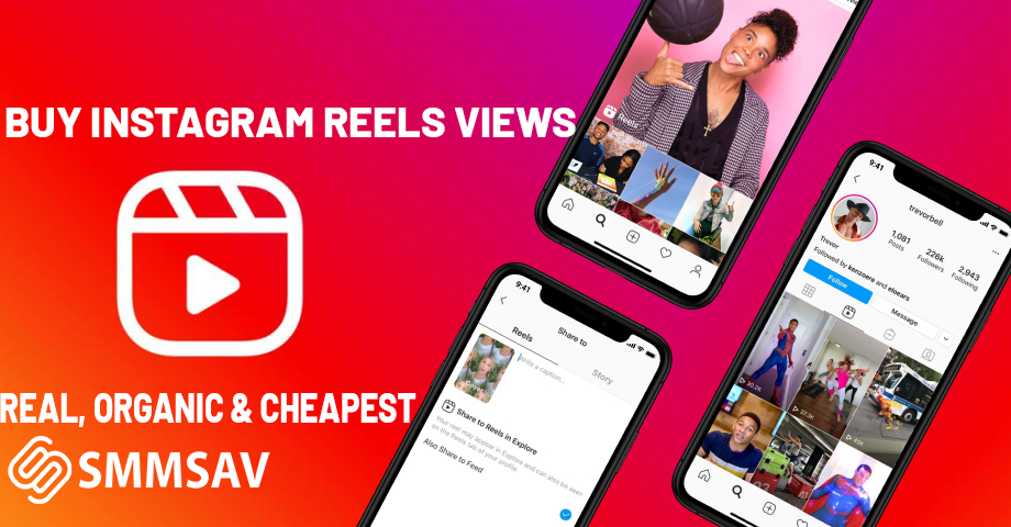 Buy Instagram Reels Views 2024 - Real, Organic & Cheapest